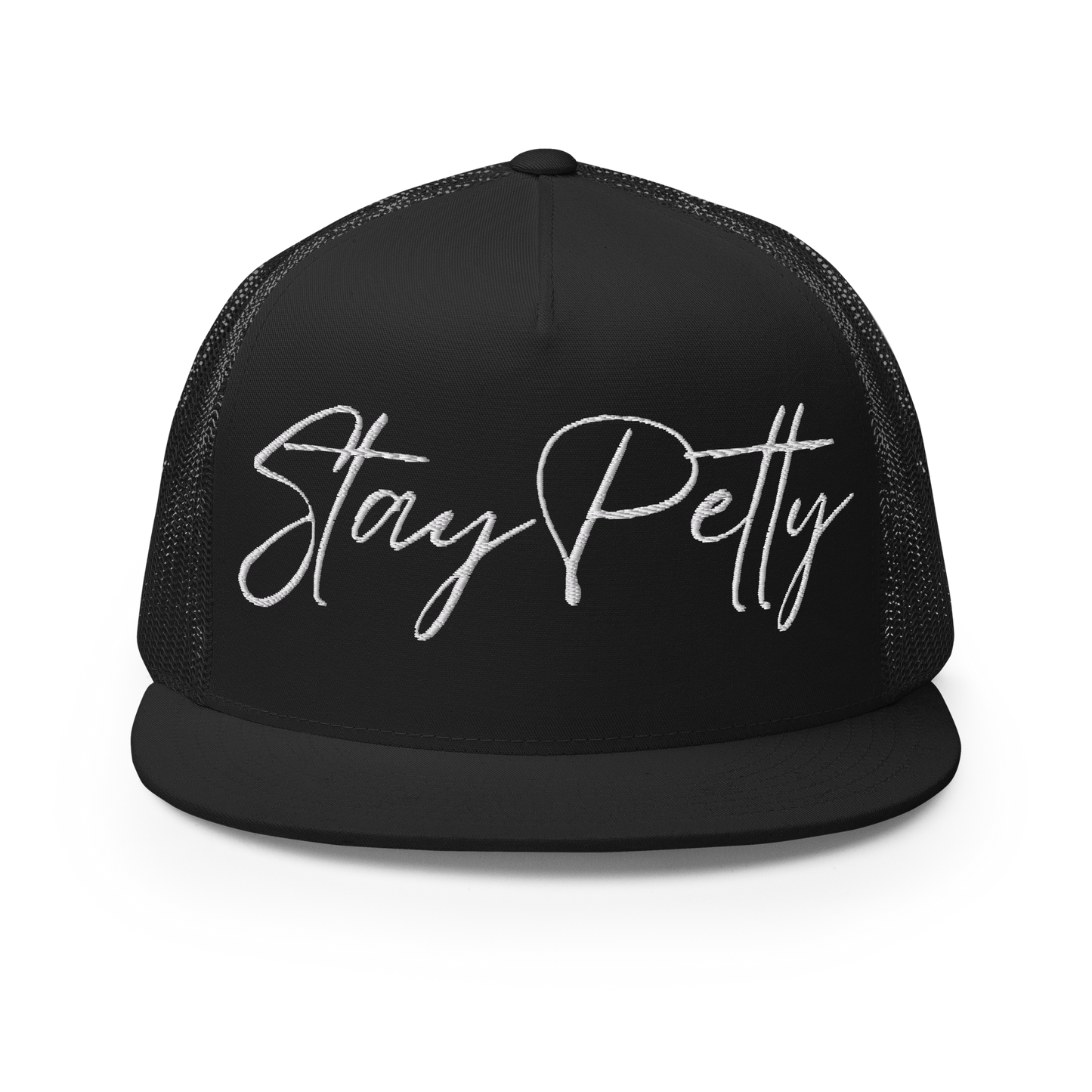 Stay Petty Trucker Cap