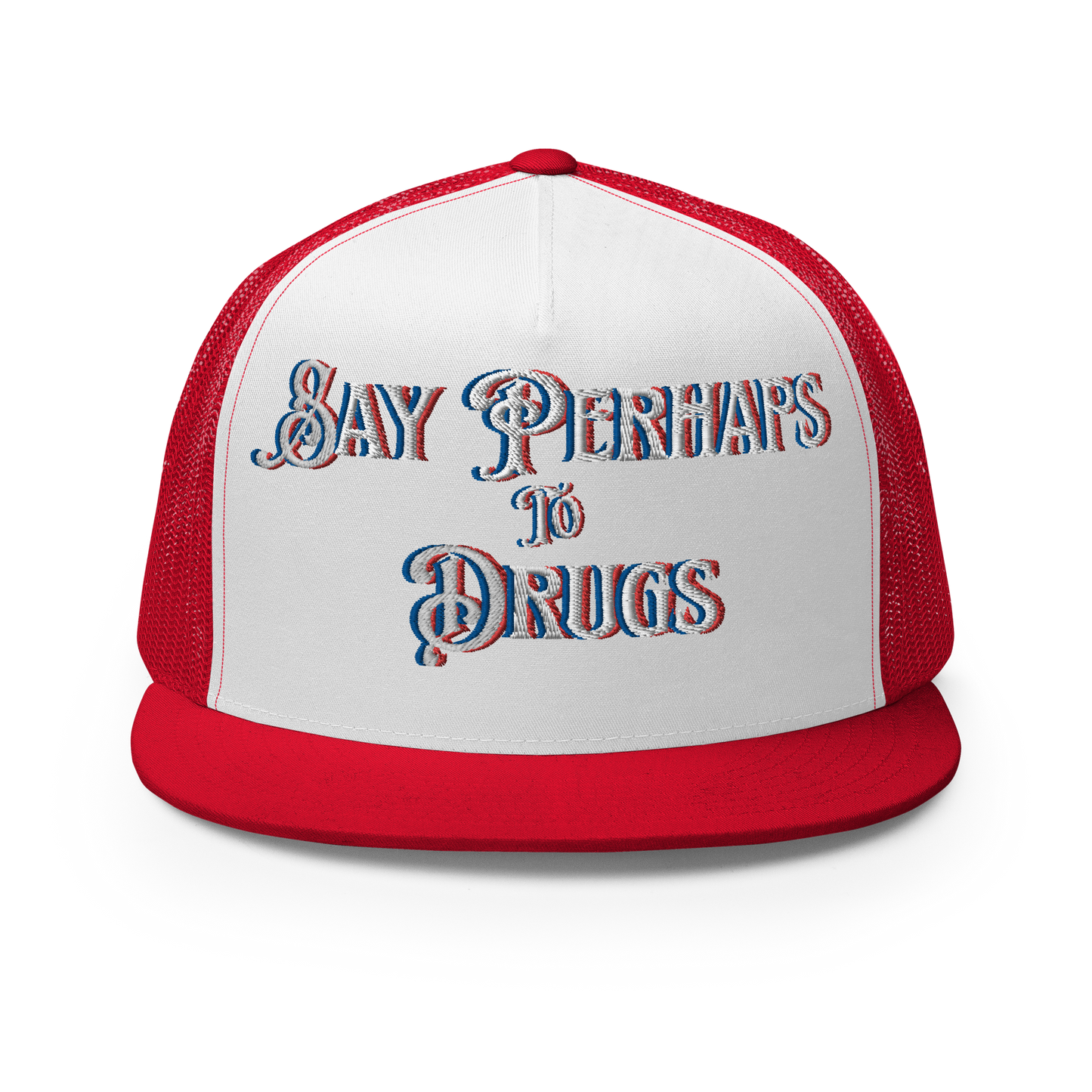 Say Perhaps to Drugs Trucker Cap