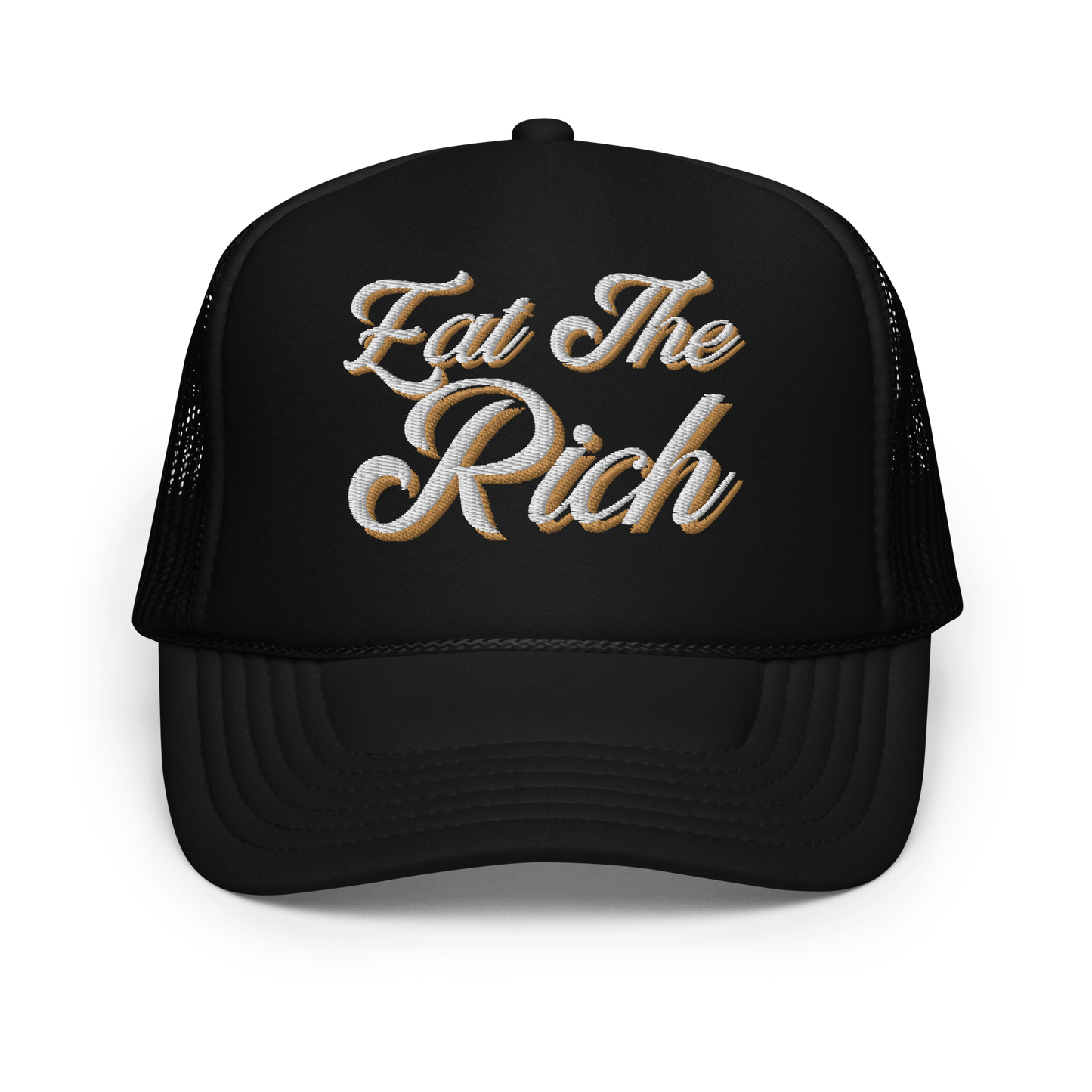 Eat the Rich Embroidered Foam trucker hat