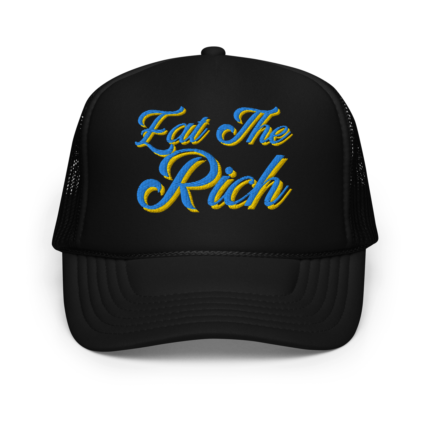 Eat The Rich Embroidered Foam trucker hat