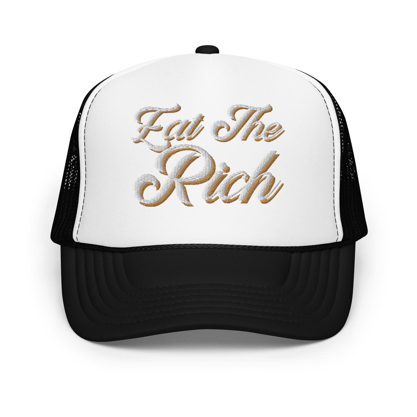 Eat the Rich Embroidered Foam trucker hat