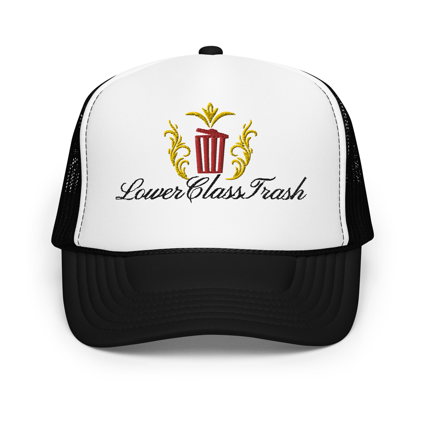 Lower Class Trash Embroidered Foam trucker hat