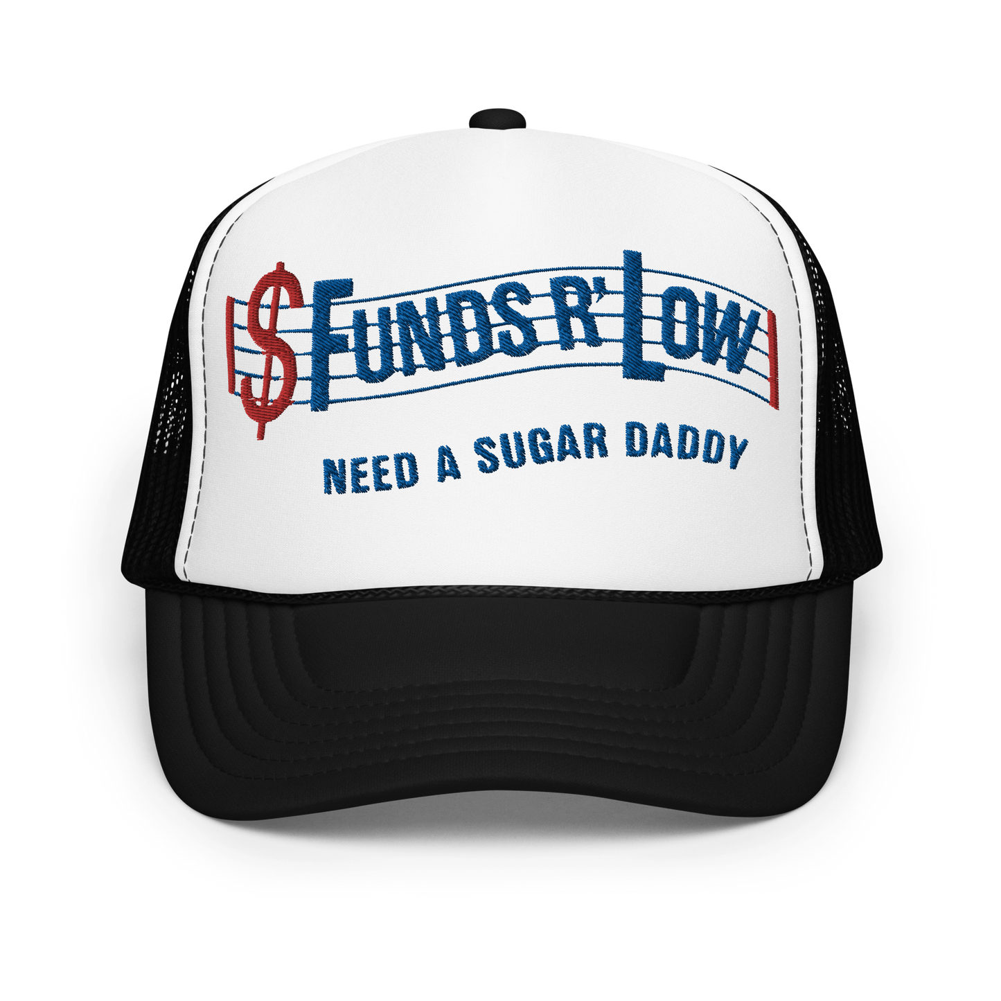 Funds R Low Embroidered Foam trucker hat