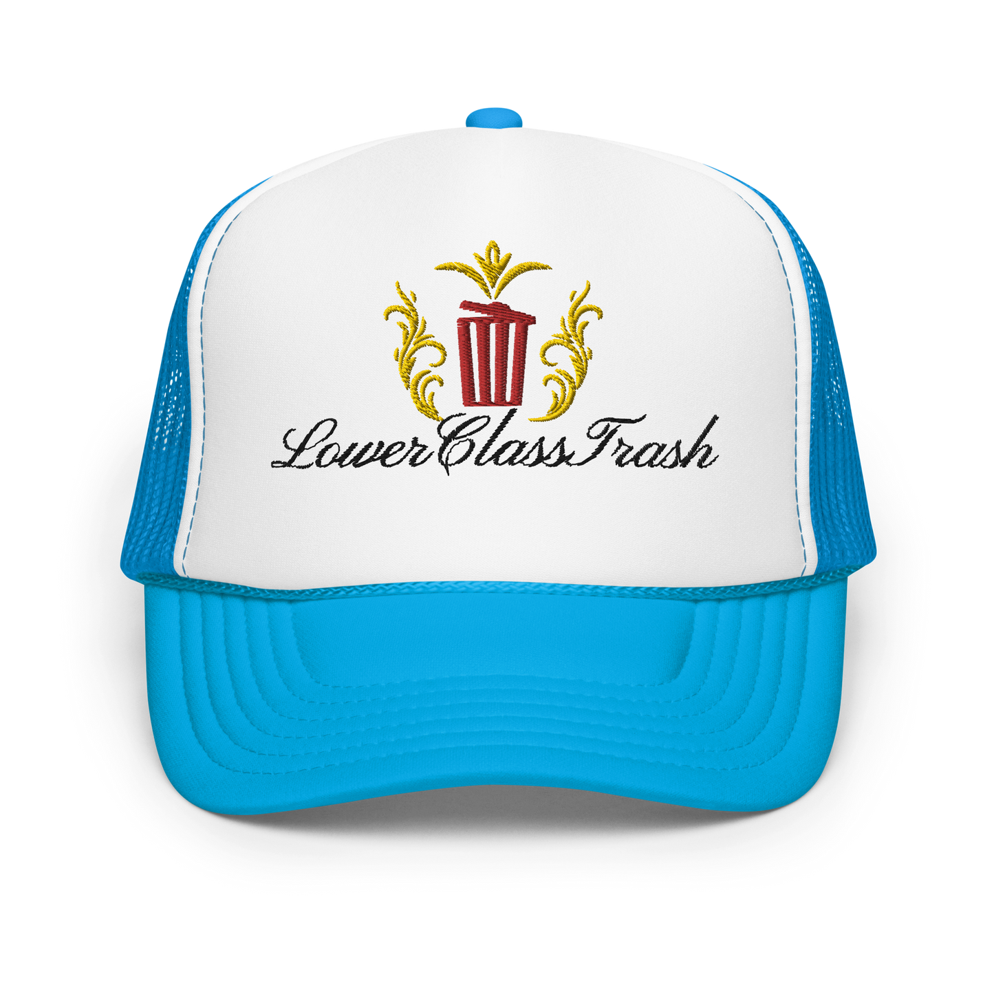 Lower Class Trash Embroidered Foam trucker hat