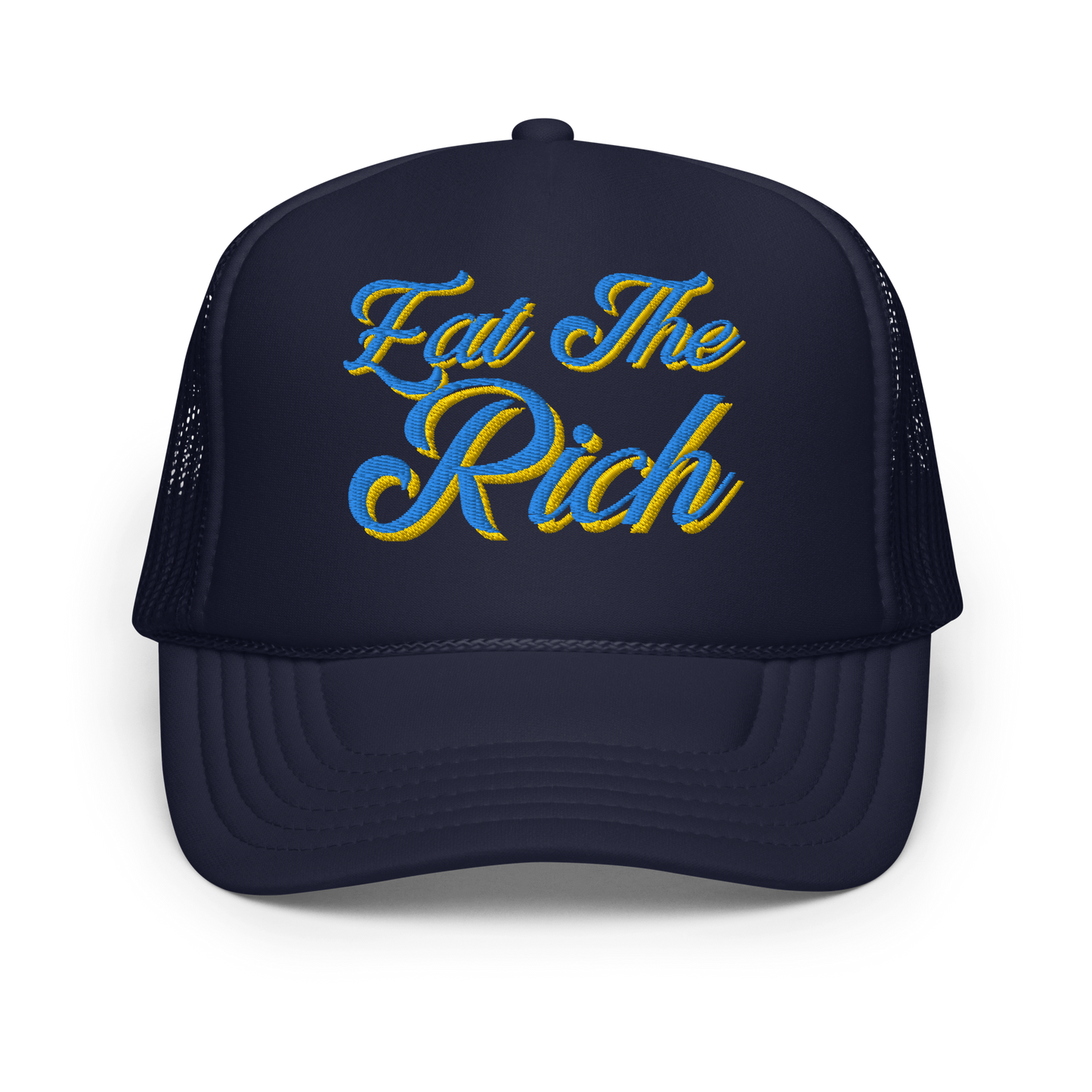 Eat The Rich Embroidered Foam trucker hat
