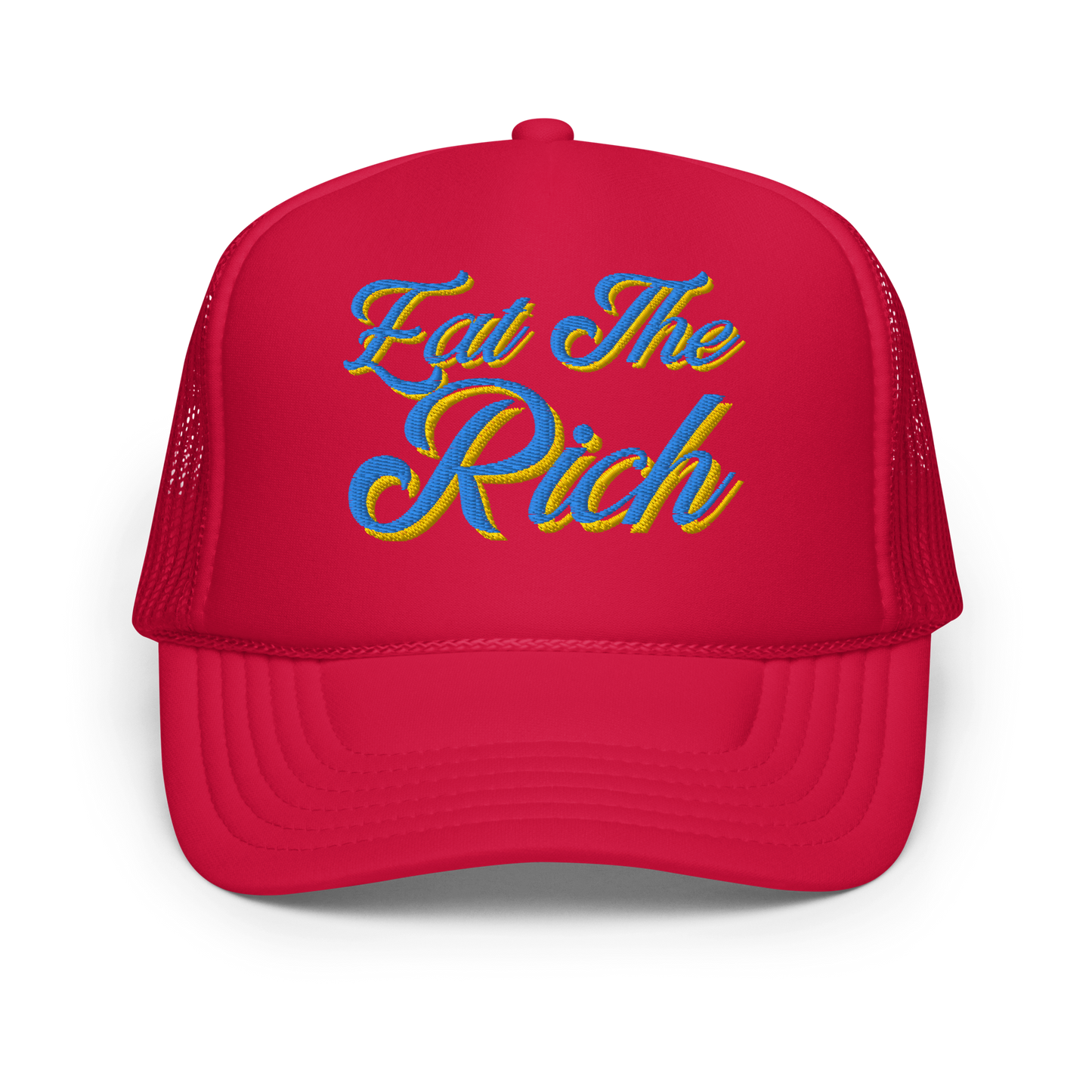 Eat The Rich Embroidered Foam trucker hat