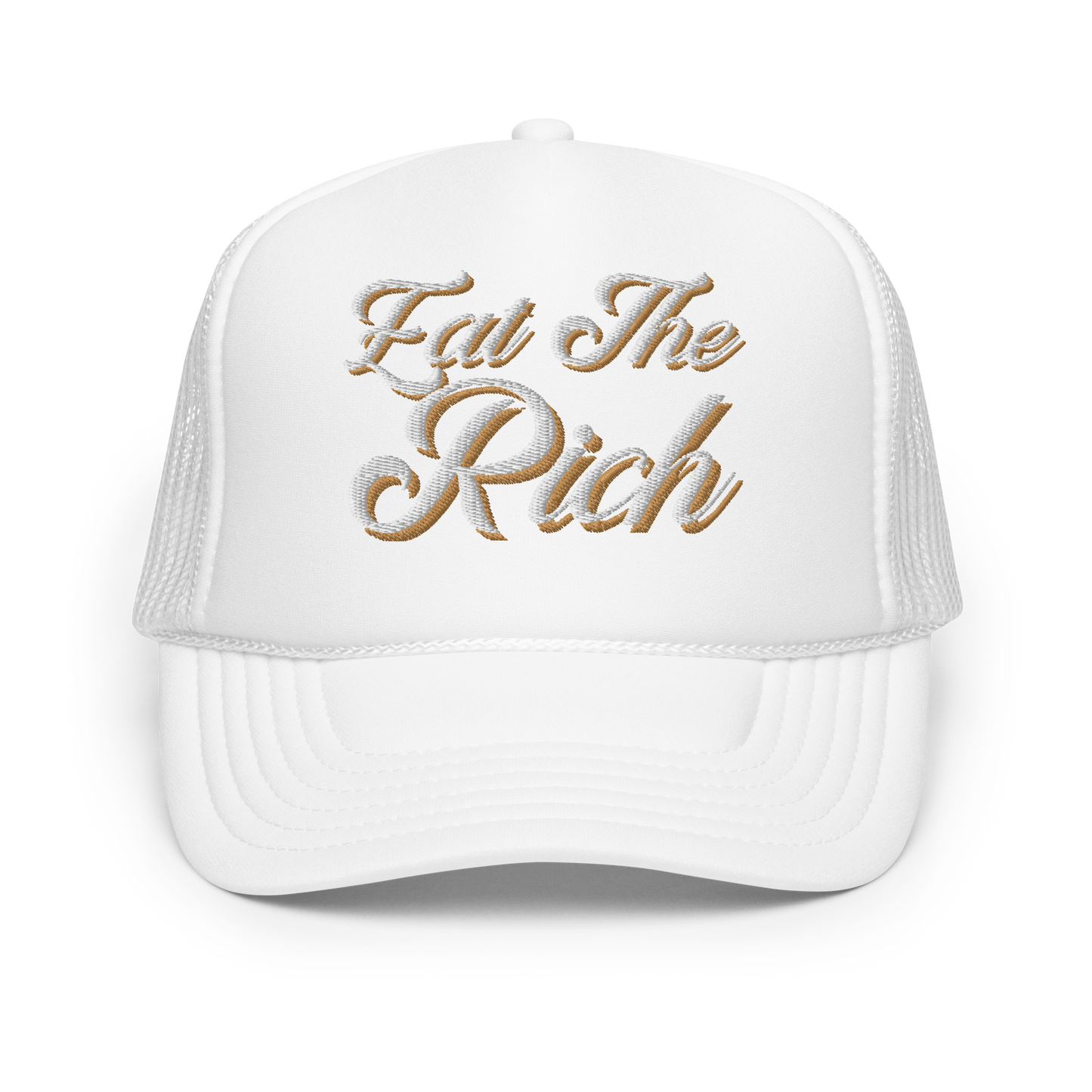 Eat the Rich Embroidered Foam trucker hat