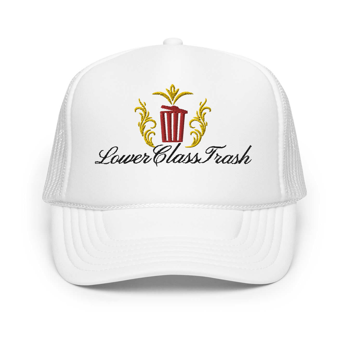 Lower Class Trash Embroidered Foam trucker hat