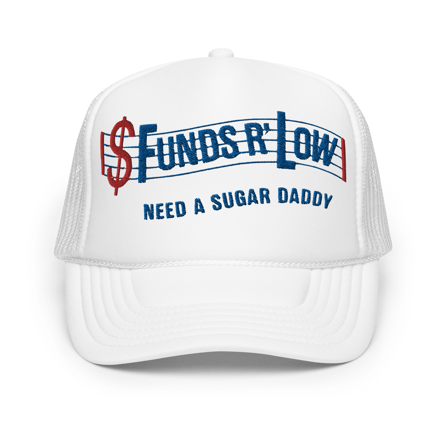 Funds R Low Embroidered Foam trucker hat