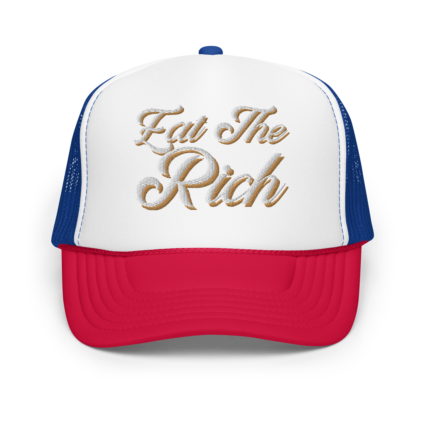 Eat the Rich Embroidered Foam trucker hat