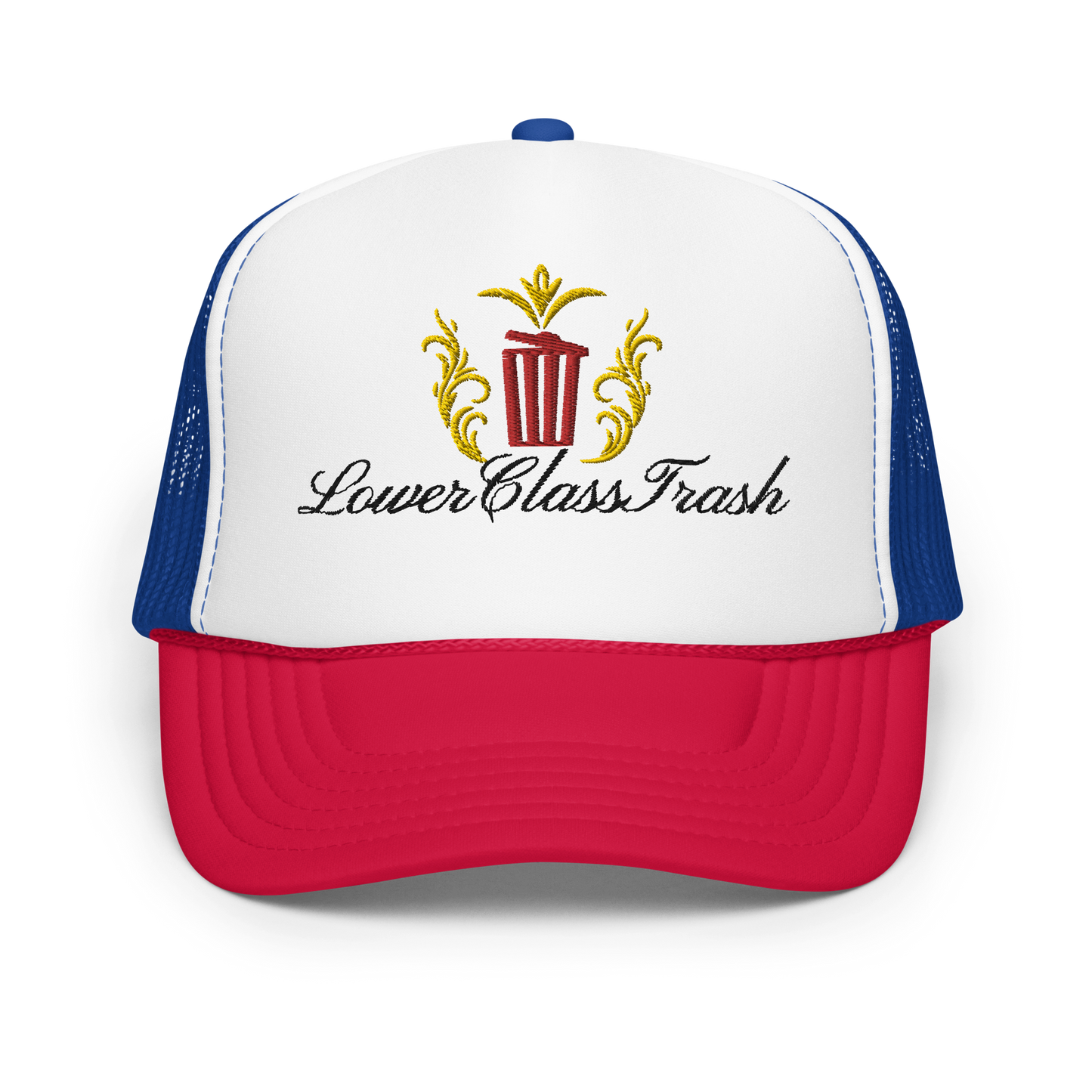 Lower Class Trash Embroidered Foam trucker hat
