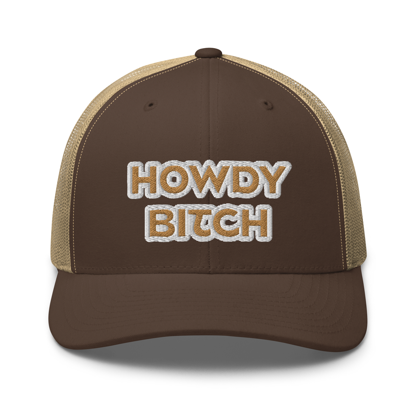 Howdy Bitch Embroidered Trucker Cap