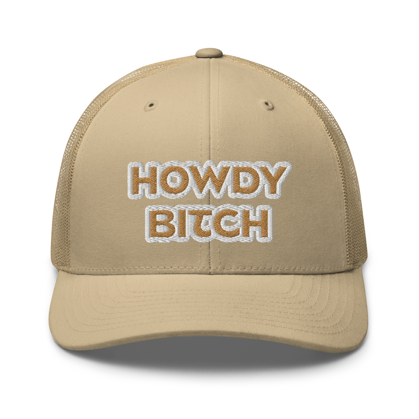 Howdy Bitch Embroidered Trucker Cap