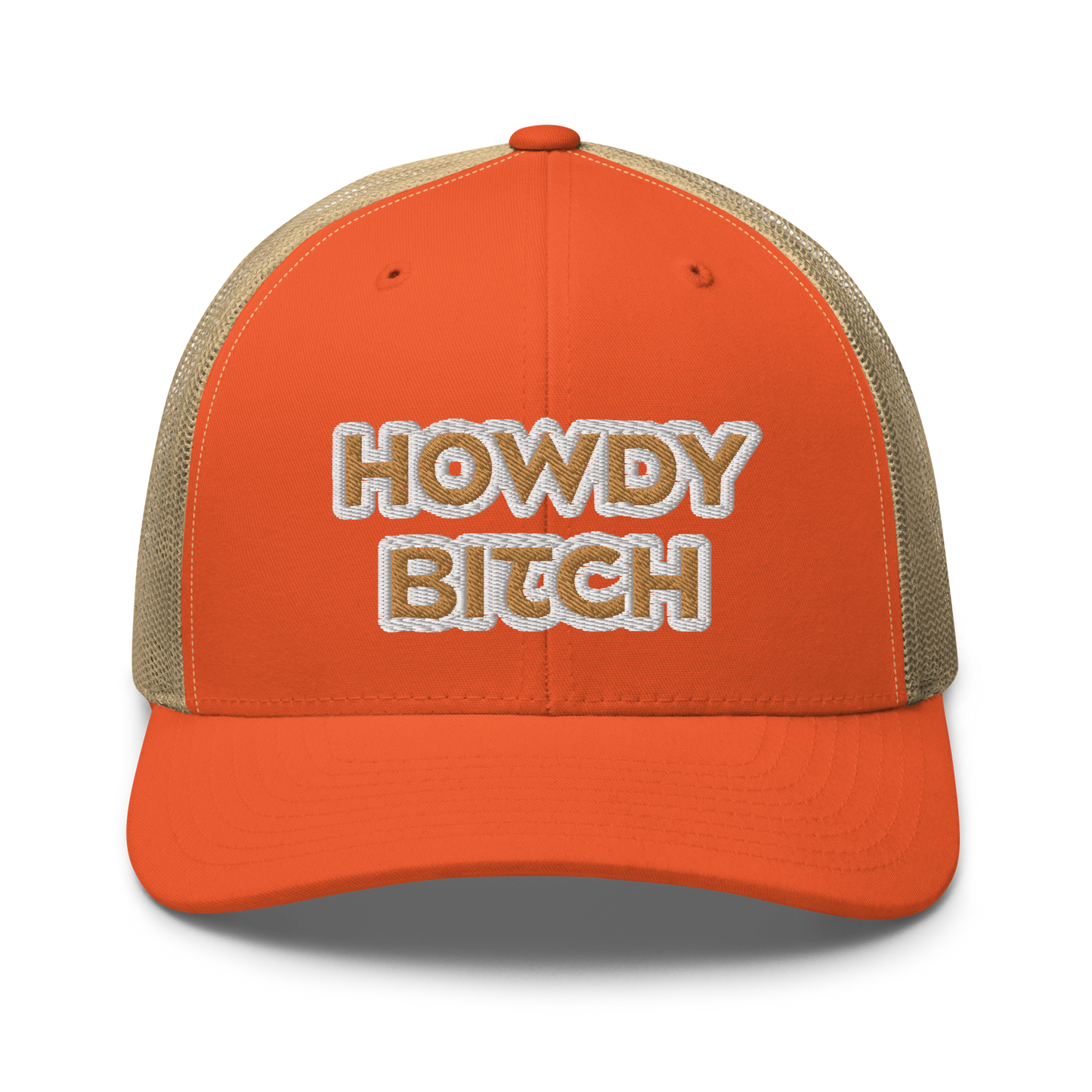 Howdy Bitch Embroidered Trucker Cap