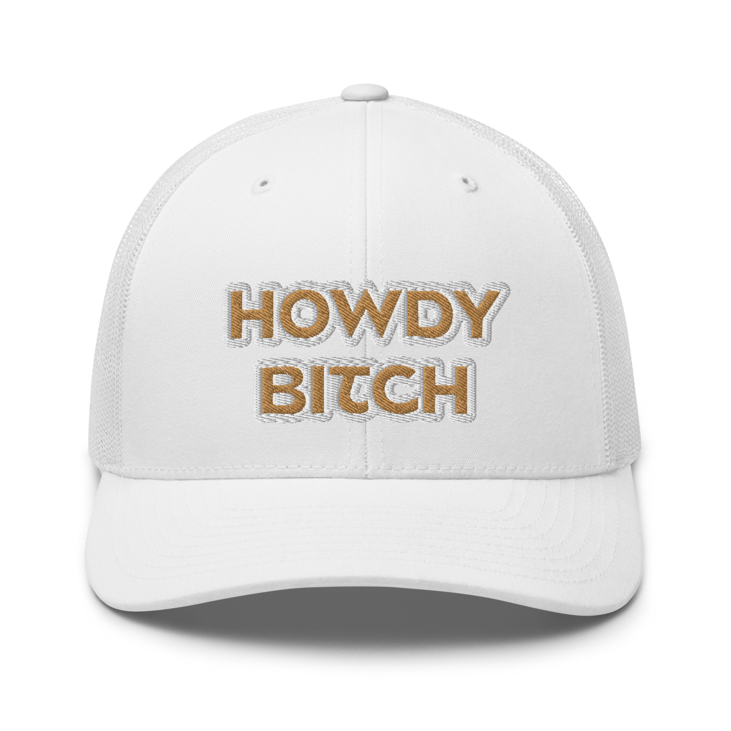 Howdy Bitch Embroidered Trucker Cap