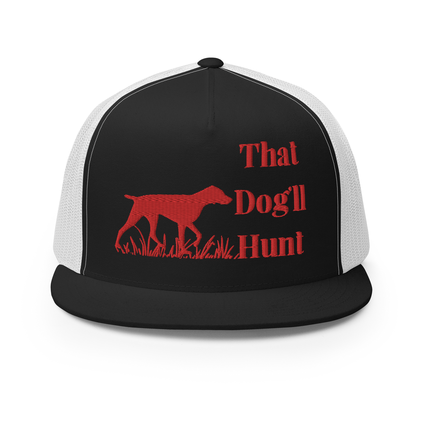 That Dog'll Hunt Trucker Cap