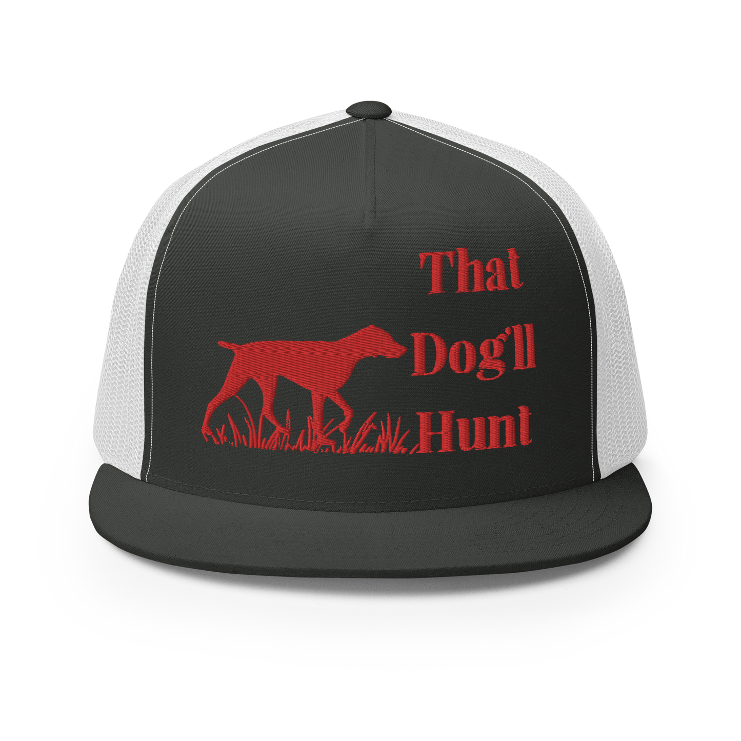 That Dog'll Hunt Trucker Cap