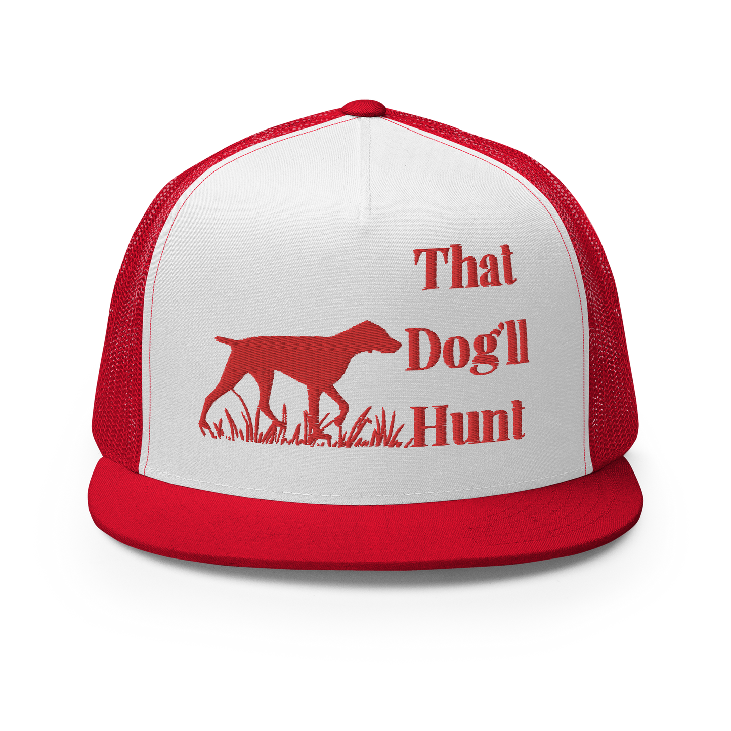 That Dog'll Hunt Trucker Cap
