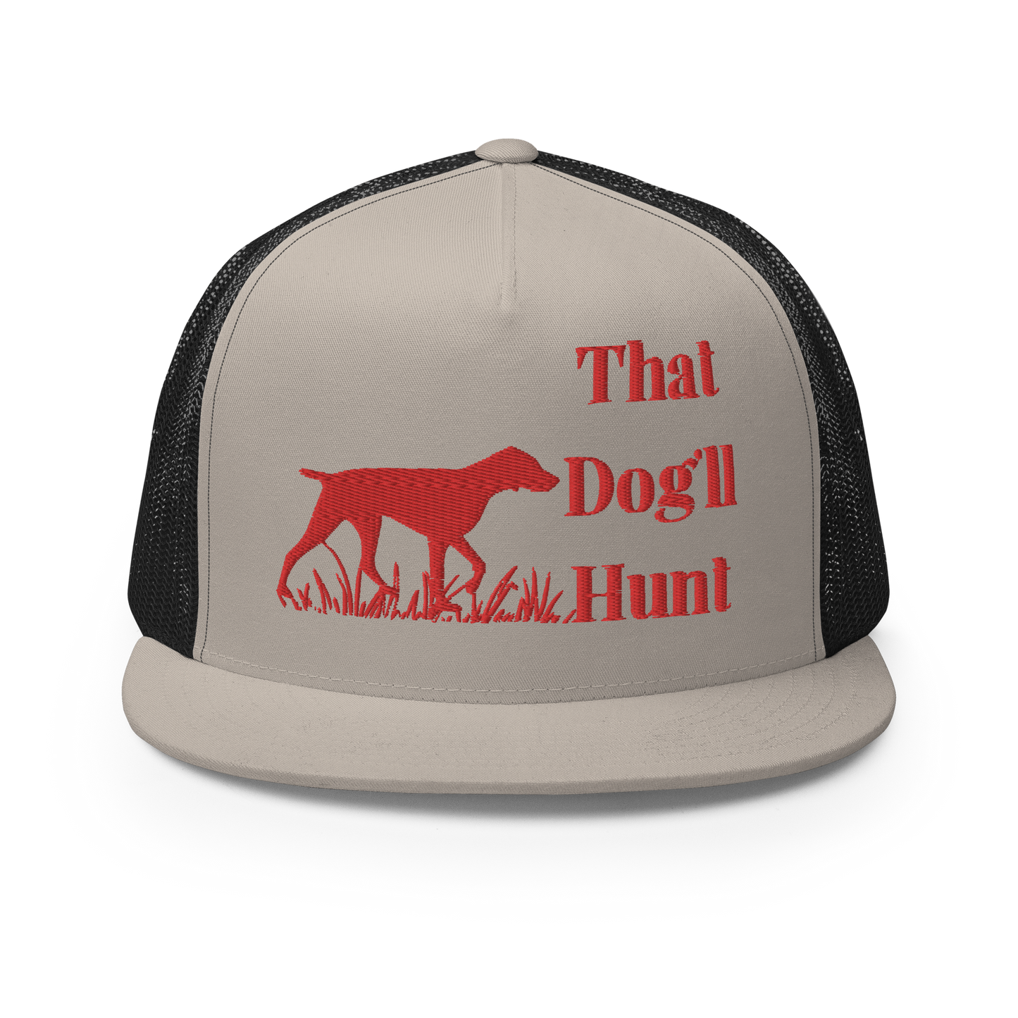That Dog'll Hunt Trucker Cap
